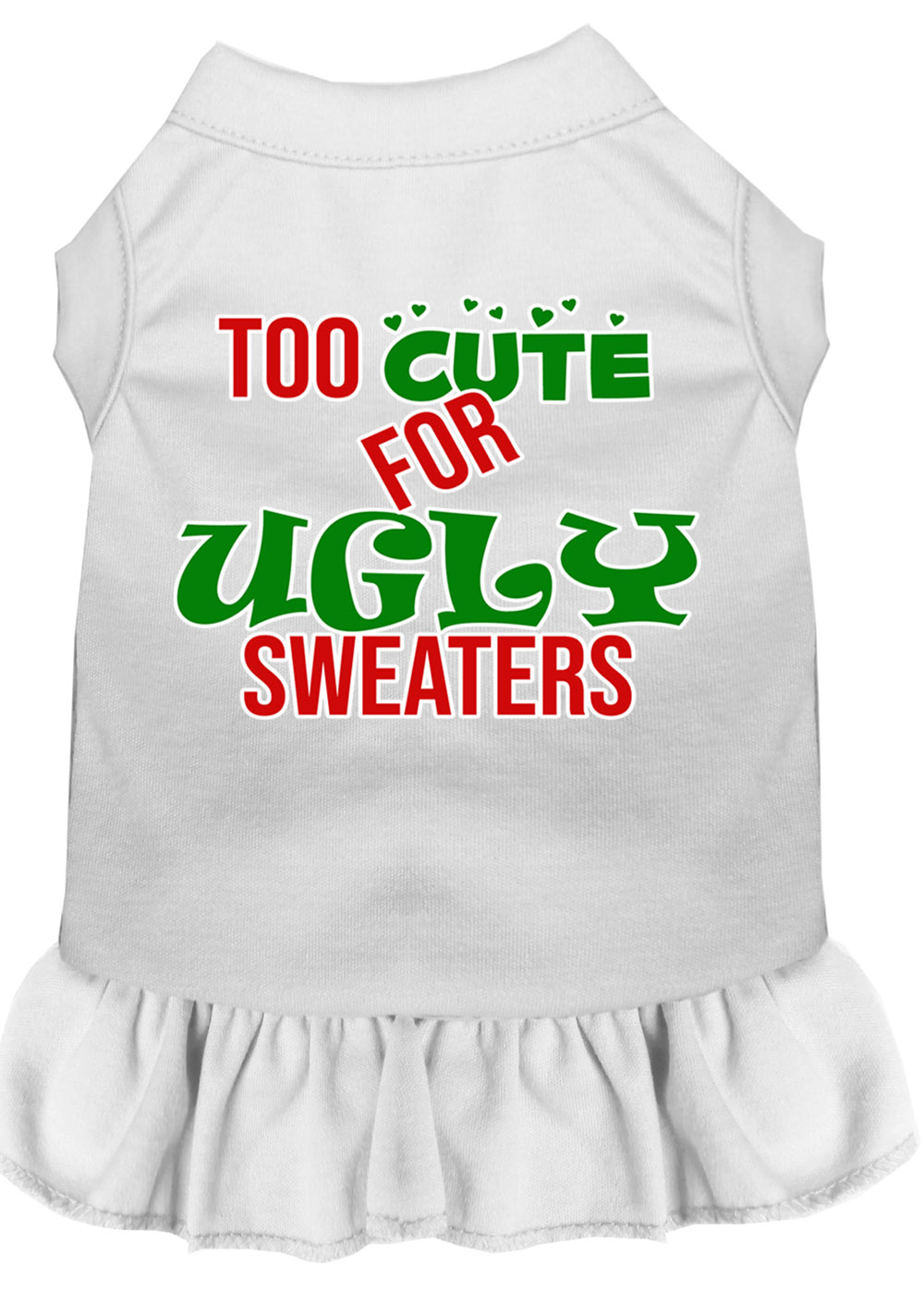 Too Cute for Ugly Sweaters Screen Print Dog Dress White Lg